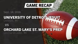 Recap: University of Detroit Jesuit  vs. Orchard Lake St. Mary's Prep 2016