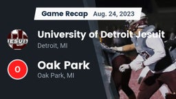 Recap: University of Detroit Jesuit  vs. Oak Park  2023