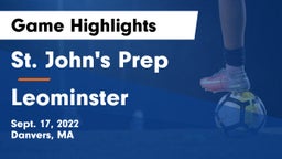 St. John's Prep vs Leominster  Game Highlights - Sept. 17, 2022