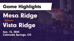 Mesa Ridge  vs Vista Ridge  Game Highlights - Jan. 13, 2023