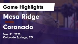 Mesa Ridge  vs Coronado  Game Highlights - Jan. 31, 2023