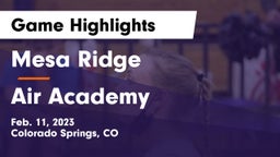 Mesa Ridge  vs Air Academy  Game Highlights - Feb. 11, 2023