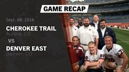 Recap: Cherokee Trail  vs. Denver East  2016