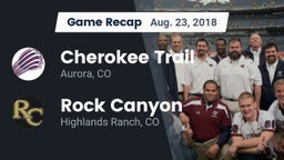 Recap: Cherokee Trail  vs. Rock Canyon  2018