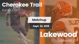 Matchup: Cherokee Trail High vs. Lakewood  2018