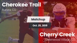 Matchup: Cherokee Trail High vs. Cherry Creek  2019