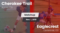 Matchup: Cherokee Trail High vs. Eaglecrest  2019