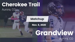 Matchup: Cherokee Trail High vs. Grandview  2020