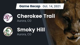 Recap: Cherokee Trail  vs. Smoky Hill  2021