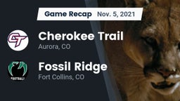 Recap: Cherokee Trail  vs. Fossil Ridge  2021