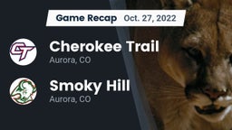 Recap: Cherokee Trail  vs. Smoky Hill  2022