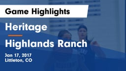 Heritage  vs Highlands Ranch  Game Highlights - Jan 17, 2017