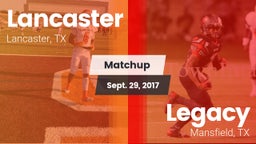 Matchup: Lancaster High vs. Legacy  2017