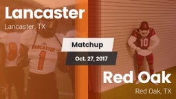 Matchup: Lancaster High vs. Red Oak  2017