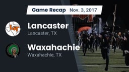 Recap: Lancaster  vs. Waxahachie  2017