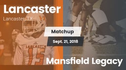 Matchup: Lancaster High vs. Mansfield Legacy  2018