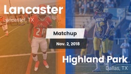Matchup: Lancaster High vs. Highland Park  2018