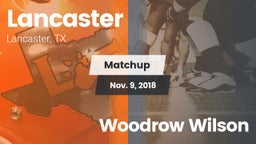 Matchup: Lancaster High vs. Woodrow Wilson  2018
