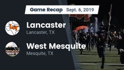 Recap: Lancaster  vs. West Mesquite  2019