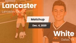 Matchup: Lancaster High vs. White  2020