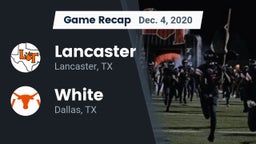 Recap: Lancaster  vs. White  2020