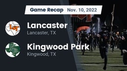 Recap: Lancaster  vs. Kingwood Park  2022