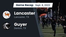 Recap: Lancaster  vs. Guyer  2022
