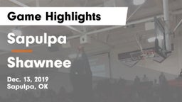 Sapulpa  vs Shawnee  Game Highlights - Dec. 13, 2019