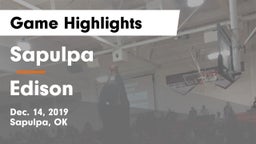 Sapulpa  vs Edison  Game Highlights - Dec. 14, 2019