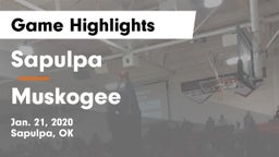 Sapulpa  vs Muskogee  Game Highlights - Jan. 21, 2020