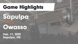 Sapulpa  vs Owasso  Game Highlights - Feb. 11, 2020
