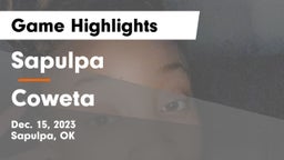 Sapulpa  vs Coweta  Game Highlights - Dec. 15, 2023