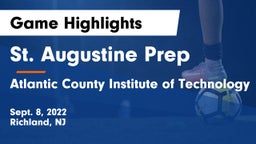 St. Augustine Prep  vs Atlantic County Institute of Technology Game Highlights - Sept. 8, 2022