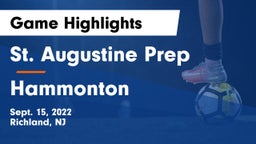 St. Augustine Prep  vs Hammonton  Game Highlights - Sept. 15, 2022