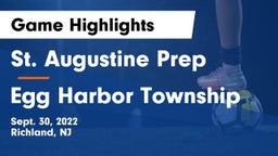 St. Augustine Prep  vs Egg Harbor Township  Game Highlights - Sept. 30, 2022