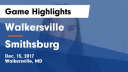 Walkersville  vs Smithsburg  Game Highlights - Dec. 15, 2017