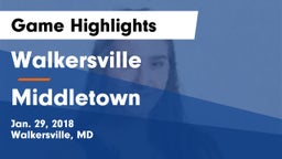 Walkersville  vs Middletown  Game Highlights - Jan. 29, 2018
