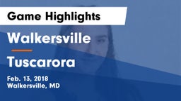 Walkersville  vs Tuscarora  Game Highlights - Feb. 13, 2018