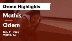 Mathis  vs Odem  Game Highlights - Jan. 31, 2023