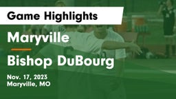 Maryville  vs Bishop DuBourg  Game Highlights - Nov. 17, 2023