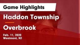 Haddon Township  vs Overbrook  Game Highlights - Feb. 11, 2020