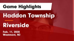 Haddon Township  vs Riverside  Game Highlights - Feb. 11, 2020