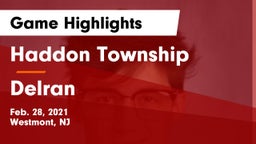 Haddon Township  vs Delran  Game Highlights - Feb. 28, 2021