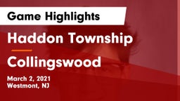 Haddon Township  vs Collingswood  Game Highlights - March 2, 2021