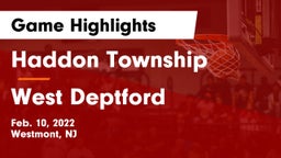 Haddon Township  vs West Deptford  Game Highlights - Feb. 10, 2022
