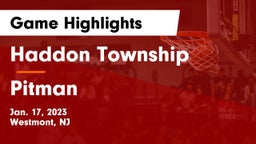 Haddon Township  vs Pitman Game Highlights - Jan. 17, 2023