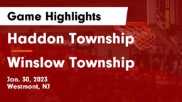 Haddon Township  vs Winslow Township  Game Highlights - Jan. 30, 2023
