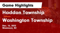 Haddon Township  vs Washington Township  Game Highlights - Dec. 16, 2023