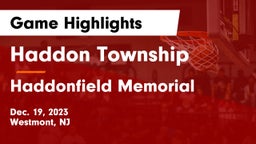 Haddon Township  vs Haddonfield Memorial  Game Highlights - Dec. 19, 2023