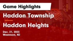 Haddon Township  vs Haddon Heights  Game Highlights - Dec. 21, 2023